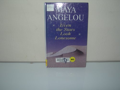 Even the Stars Look Lonesome 0754034518 Book Cover