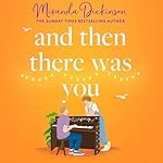 Cover of And Then There Was You