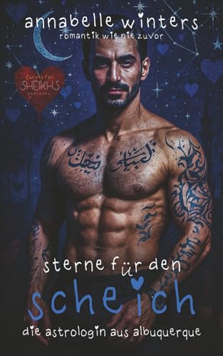 Sterne für den Scheich: Die Astrologin aus Albuquerque (Kurvige Frauen für Scheichs: Heiße Königliche Milliardär-Romantikromane, Band 8)