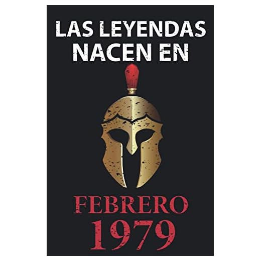 Las leyendas nacen en febrero 1979: Regalo de cumpleaños perfecto para hombre y mujer de 42 años I Cita positiva , humor I Cuaderno , diario , libro ... I Idea original para el 42 cumpleaños