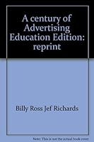 A Century of Advertising Education 0931030366 Book Cover