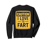 I Love To Fart Warning Sign, I Love To Fart in public, elevator or in bed. Caution Sign design, funny saying sarcastic joke for anyone who loves farting. If your fart is loading, this is perfect present for birthday, Christmas, Mother's Day