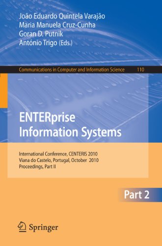 ENTERprise Information Systems, Part II: International Conference, CENTERIS 2010, Viana do Castelo, Portugal,...