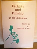 Fertility and Kinship in the Philippines 026800949X Book Cover