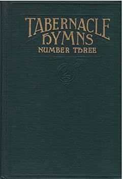 Tabernacle Hymns Number Three for the church and Sunday School