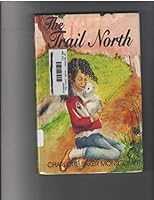 Trail North: Stories of Texas' Yesterdays 0890157014 Book Cover
