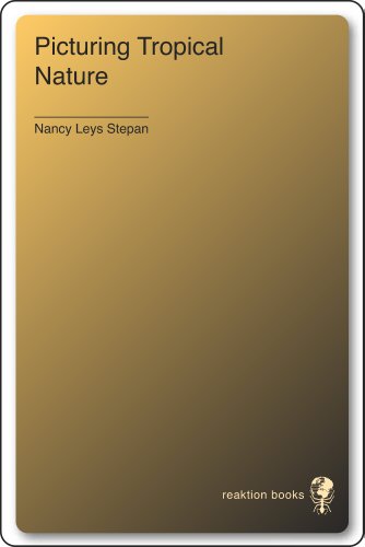 Picturing Tropical Nature (PICTURING HISTORY)