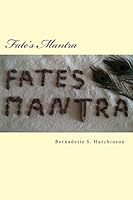 Fate's Mantra 1516823869 Book Cover