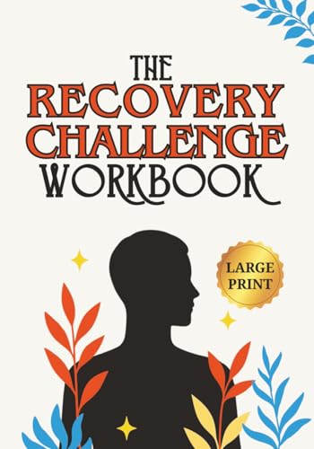 The Recovery Challenge Workbook