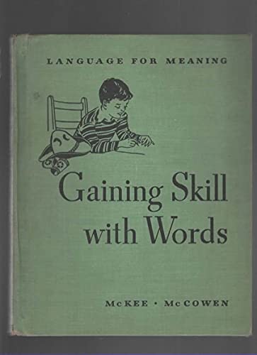 Gaining Skill With Words B000Y1JVA0 Book Cover
