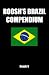 Roosh's Brazil Compendium: Pickup Tips, City Guides, And Stories