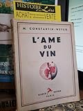  L\'Ame du vin. Avec bandeaux et culs-de-lampe de Paul Devaux