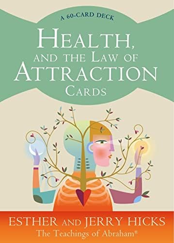 Health and the Law of Attraction Cards: The Teachings of Abraham