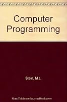 Computer Programming: A Mixed Language Approach 1483250458 Book Cover