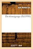  Du témoignage (Éd.1930)