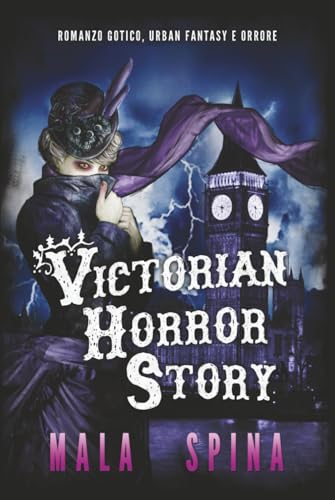 Victorian Horror Story: Romanzo gotico, Urban Fantasy e Orrore