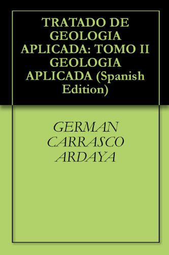 TRATADO DE GEOLOGIA APLICADA: TOMO II GEOLOGIA APLICADA