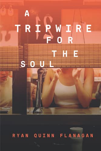 A Tripwire For The Soul