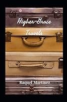 Highergrace Travels 1719801452 Book Cover