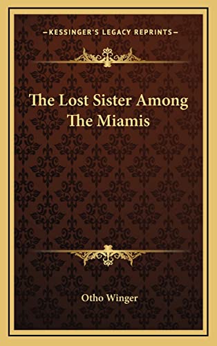 The Lost Sister Among The Miamis