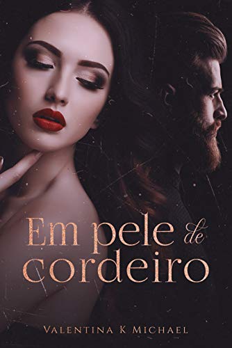 Em pele de cordeiro: Livro único