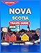 Nova Scotia Travel Guide 2026: New Brunswick & Newfoundland, Top Attractions & Landmarks, Halifax, Outdoor Adventures & Coastal Nature, Hiking Trails, ... Where to Stay, (Locals Travel Experience)