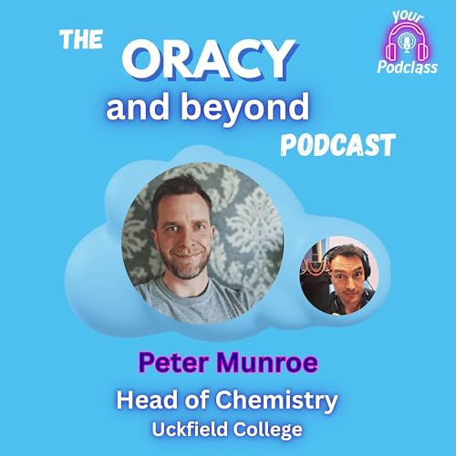 Oracy In Science: How debating scientific theories can change the world's future - Peter Munroe cover art