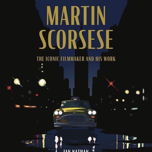 Martin Scorsese by Ian Nathan