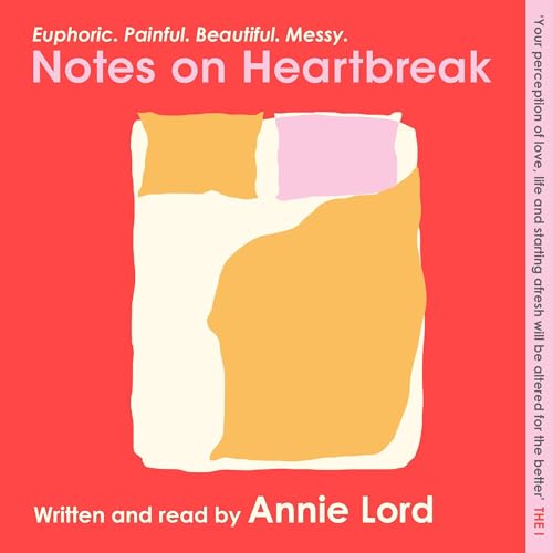 Notes on Heartbreak by Annie Lord episode artwork
