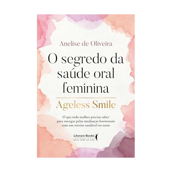 Capa do livro O Segredo da Saúde Oral Feminina
