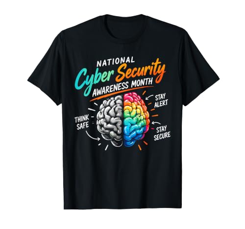 National Cyber Security Awareness Month Cyber Safety T-Shirt