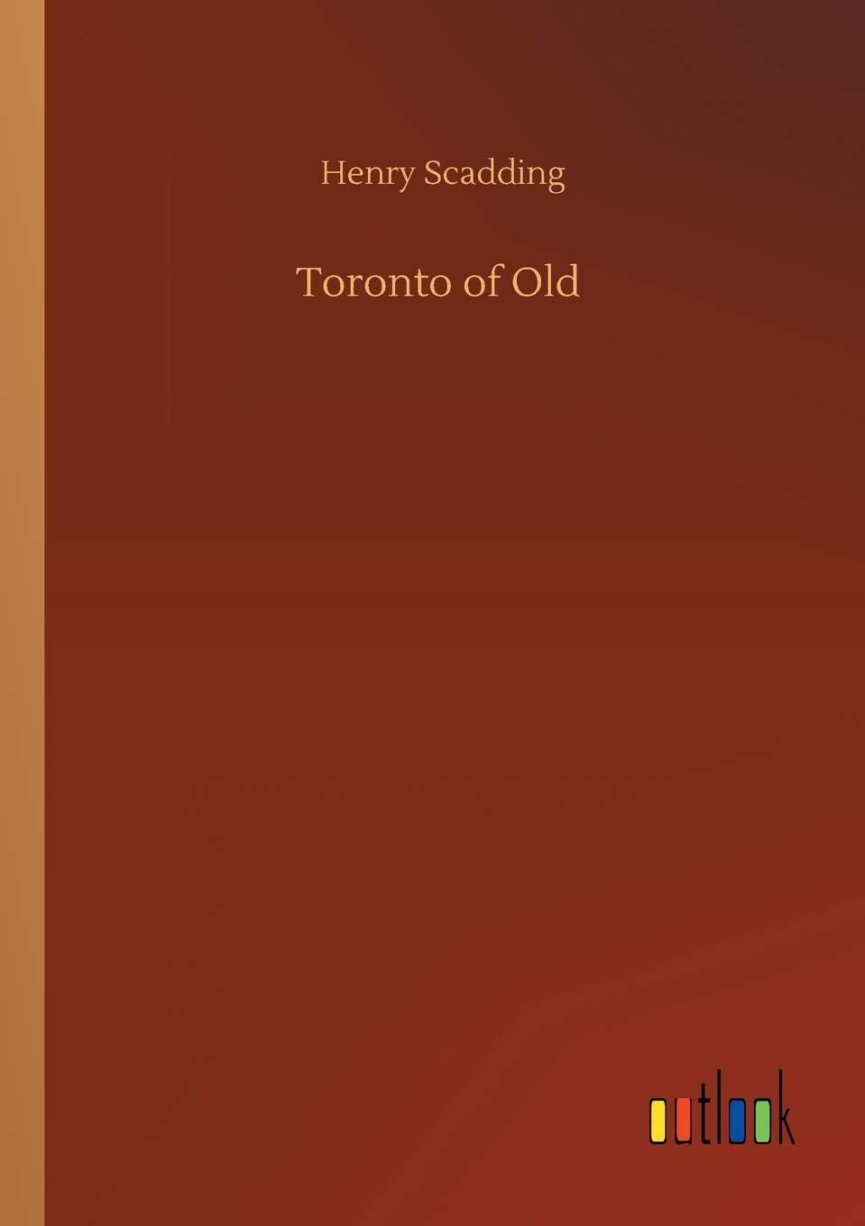 Toronto of Old