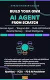 Build Your Own AI Agent from Scratch