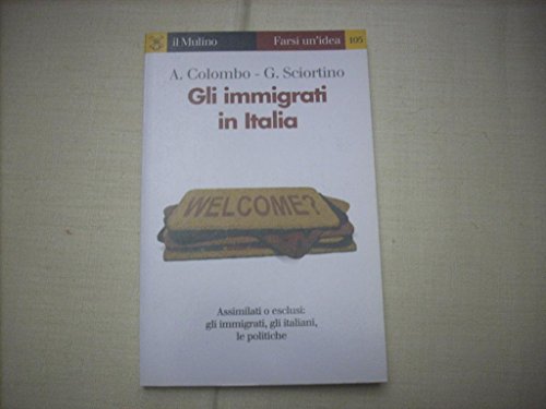 Gli immigrati in Italia