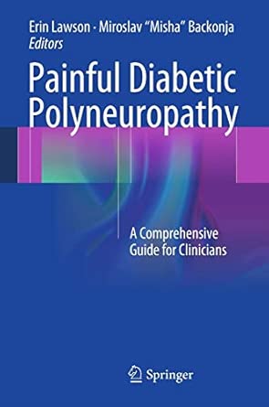 Painful Diabetic Polyneuropathy: A Comprehensive Guide for Clinicians 2013th Edition book cover