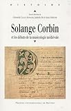  SOLANGE CORBIN ET LES DEBUTS DE LA MUSICOLOGIE MEDIEVALE