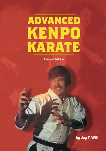 Advanced Kenpo Karate: Revised Edition