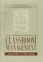 The Longman Guide to classroom management (Longman monographs for developmental educators) 0321092465 Book Cover