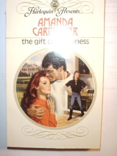 The Gift of Happiness 0373111274 Book Cover