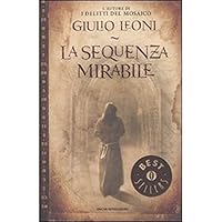La sequenza mirabile 8804599405 Book Cover