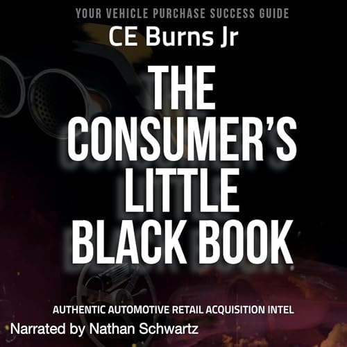 The Consumer&amp;rsquo;s Little Black Book by CE Burns Jr episode artwork