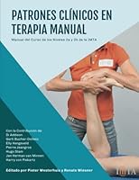 Patrones Clínicos en Terapia Manual: Manual del Curso de los Niveles 2a y 2b de la IMTA (Spanish Edition) B09VVVTHRK Book Cover