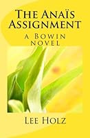 The Anaïs Assignment 1478246316 Book Cover