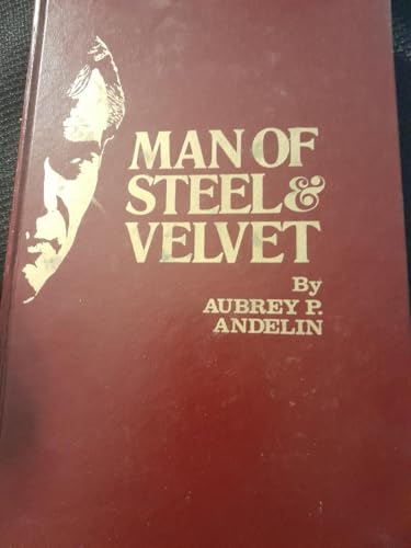 Man of Steel & Velvet