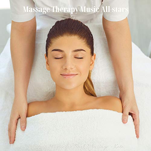 Exciting Music for Back Massage Koto by Massage Therapy Music All