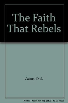 The Faith That Rebels