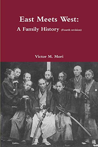 East Meets West: A Family History (v.4)
