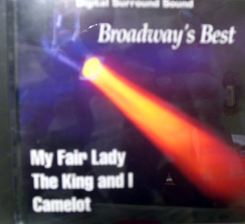 Broadway's Best/My Fair Lady, The King and I, Camelot