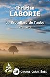  Le brouillard de l\'aube (2 volumes): Grands caractères, édition accessible pour les malvoyants