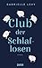 Cover zum Buch Club der Schlaflosen